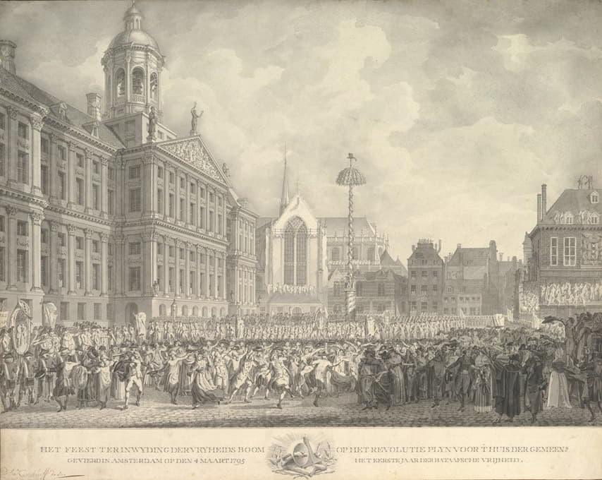 Daniël Johannes Torman Kerkhoff - Popular Celebrations in Dam Square, Amsterdam, on 4 March 1795, marking the erection of the Liberty Tree and the success of the Batavian Revolution