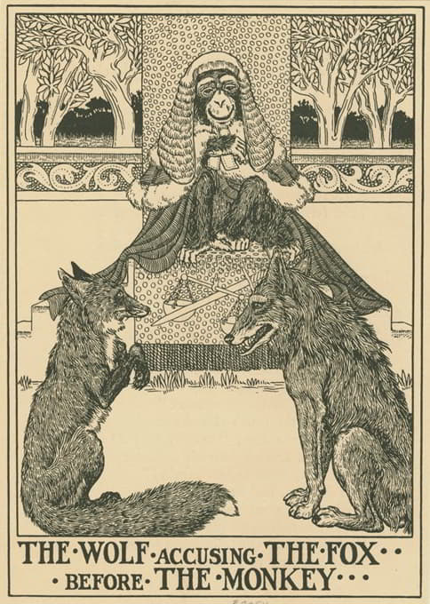 Percy J. Billinghurst - The wolf accusing the fox before the monkey.