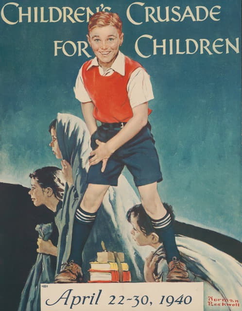 Norman Rockwell - Children’s crusade for children. April 22-30, 1940