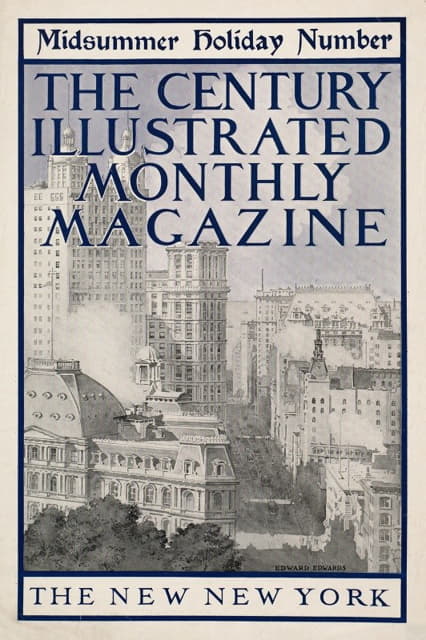 Edward Edwards - The century illustrated monthly magazine, midsummer holiday number