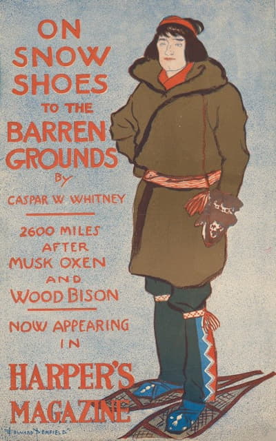Edward Penfield - On snow-shoes to the barren grounds by Caspar Whitney
