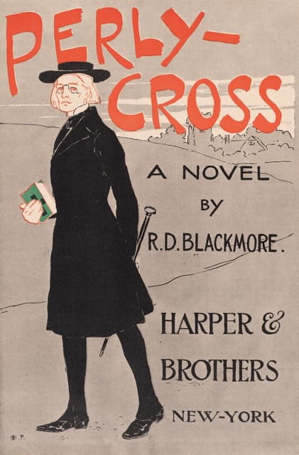 Edward Penfield - Perly-Cross, a novel by R. D. Blackmore.