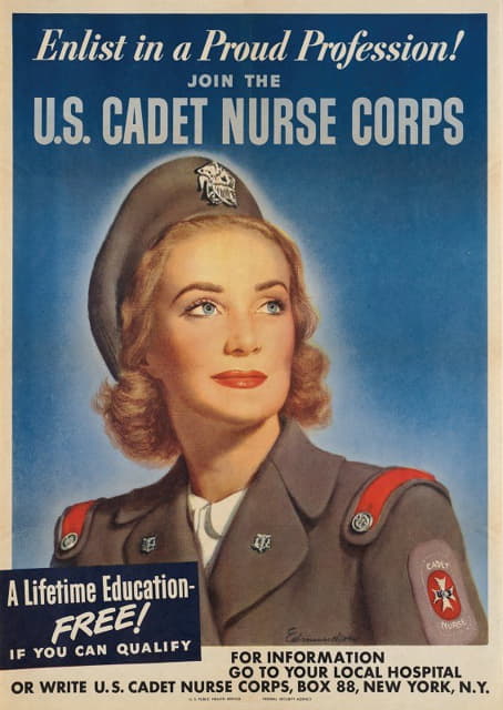 Carolyn Moorhead Edmundson - Enlist in a proud profession! Join the U.S. Cadet Nurse Corps