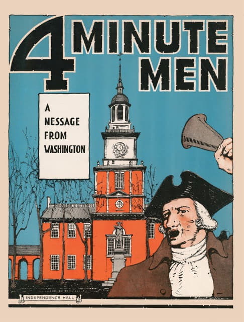Horace Devitt Welsh - 4 Minute men-A message from Washington