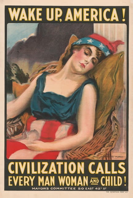 James Montgomery Flagg - Wake up America! Civilization calls every man, woman and child!