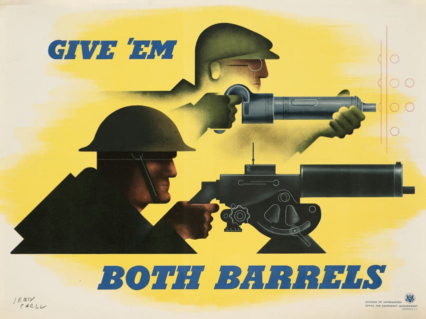 Jean Carlu - Give ’em both barrelser with a rivet gun