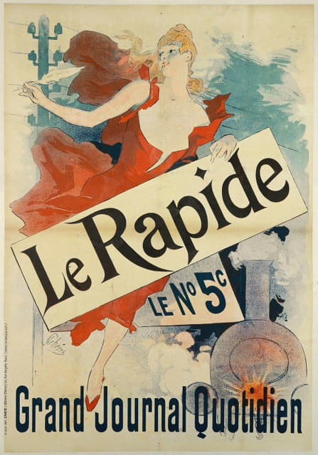 Jules Chéret - Le Rapide,Le Nº 5c., Grand Journal Quotidien