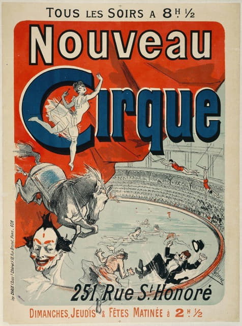 Jules Chéret - Nouveau Cirque, 251, Rue St. Honoré