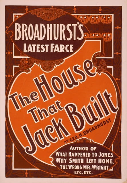 布罗德赫斯特的最新闹剧，杰克建造的房子