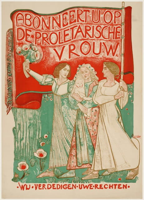 A. Lüske - Abonneert U op De Proletarische Vrouw. Wij verdedigen Uwe rechten