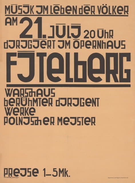Kurt Schwitters - Musik im Leben der Völker, am 21. Juli 20 Uhr dirigiert im Opernhaus Fitelberg, Warschaus berühmter Dirigent, Werke polnischer Meister, Preise 1–5 Mk.