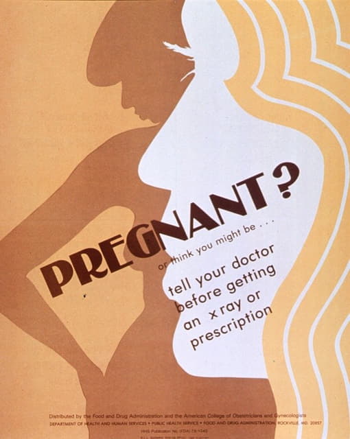 American College of Obstetricians and Gynecologist - Pregnant, or think you might be