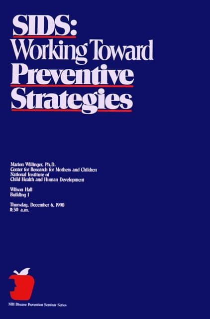 National Institutes of Health - SIDS; working together toward preventive strategies
