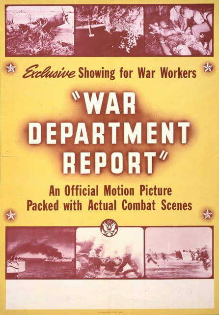 Anonymous - War Department Report An official motion picture packed with actual combat scenes–Exclusive showing for war workers.