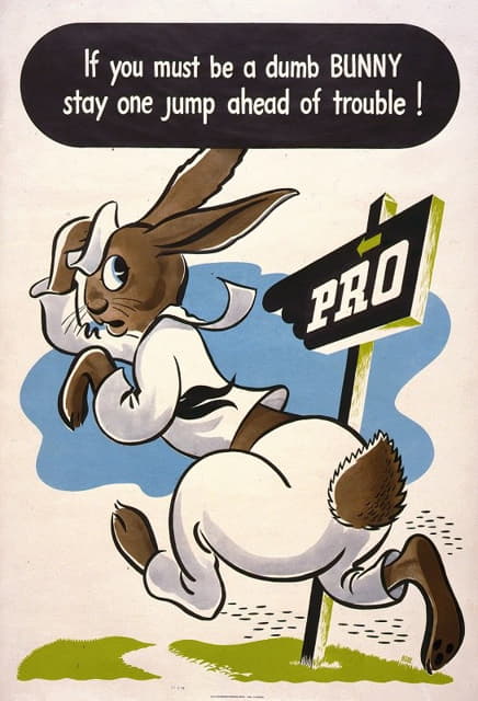 如果你一定是一只笨兔子，那就别惹麻烦了！