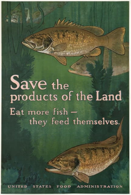 拯救土地上的产品。多吃鱼——它们自己吃