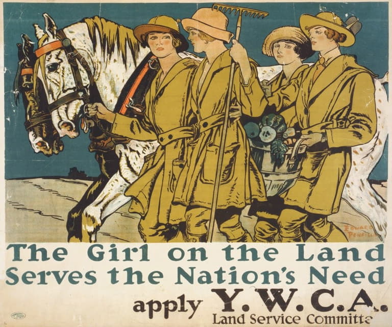 Edward Penfield - The girl on the land serves the nation’s need Apply Y.W.C.A. Land Service Committee