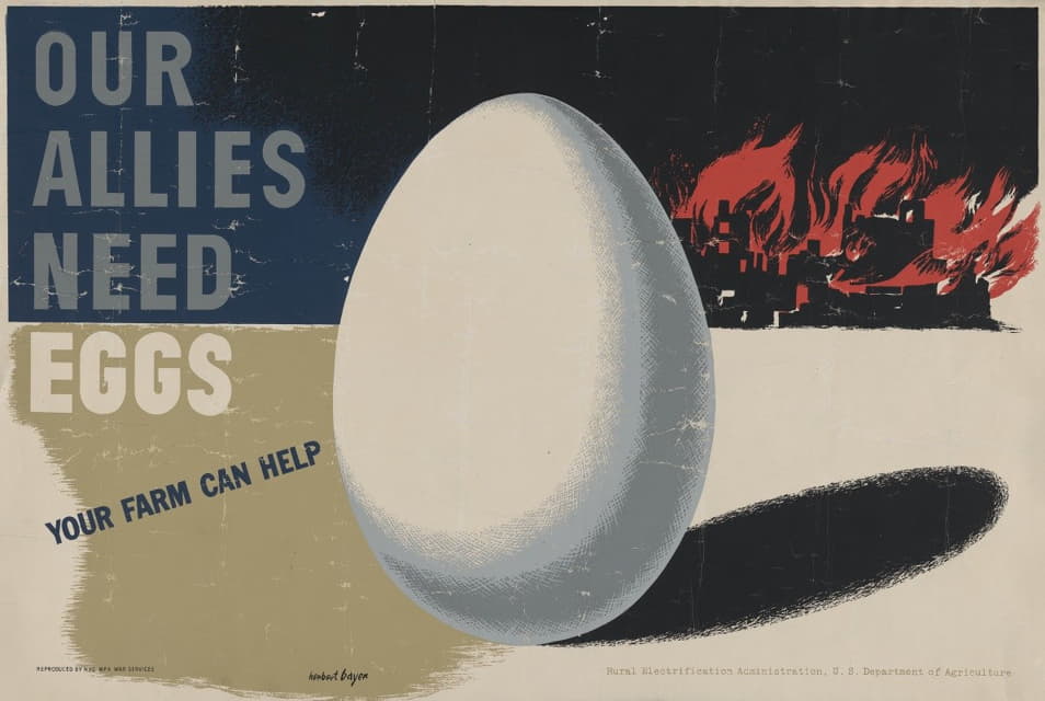 Herbert Bayer - Our allies need eggs. Your farm can help