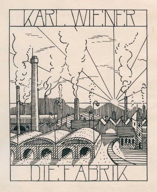 Karl Wiener - Die Fabrik