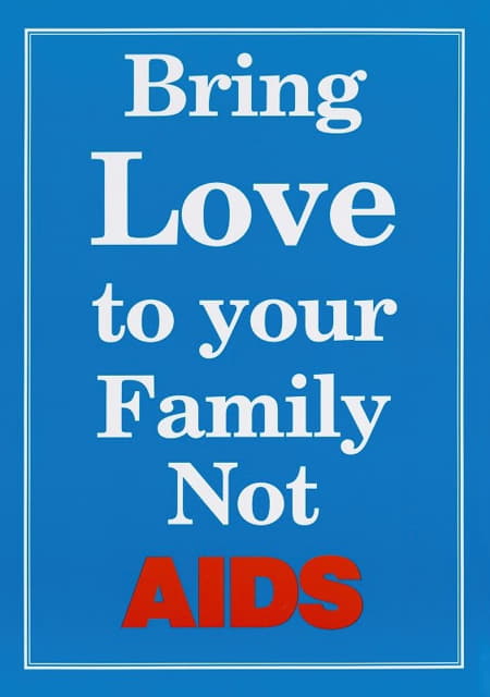 给你的家人带来爱，而不是艾滋病
