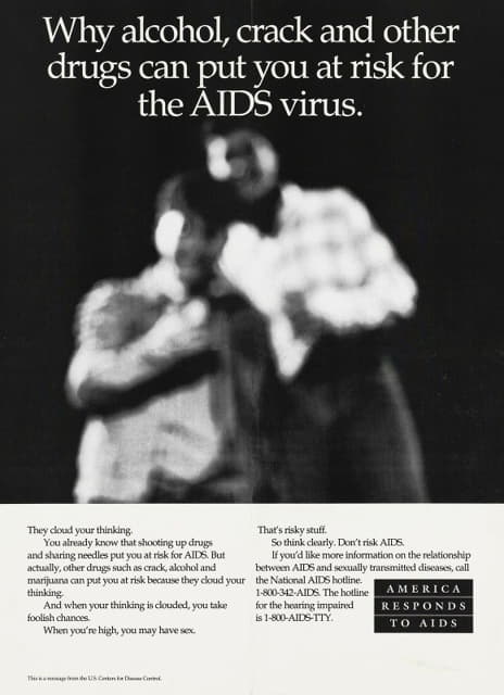 Centers for Disease Control and Prevention - Why alchohol,crack and other drugs can put you at risk for the AIDS Virus