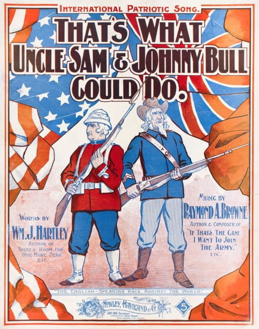 Anonymous - That’s what Uncle Sam and Johnny Bull could do