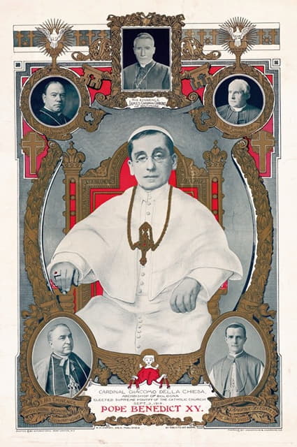 教皇本笃十五世；红衣主教贾科莫·德拉·切塞，博洛尼亚大主教，当选为天主教会最高教皇，1914年9月3日