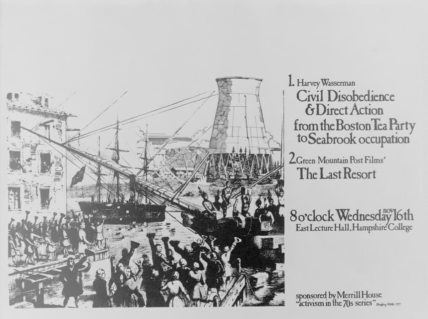 Anonymous - Harvey Wasserman; Civil disobedience & direct action from the Boston Tea Party to Seabrook occupation