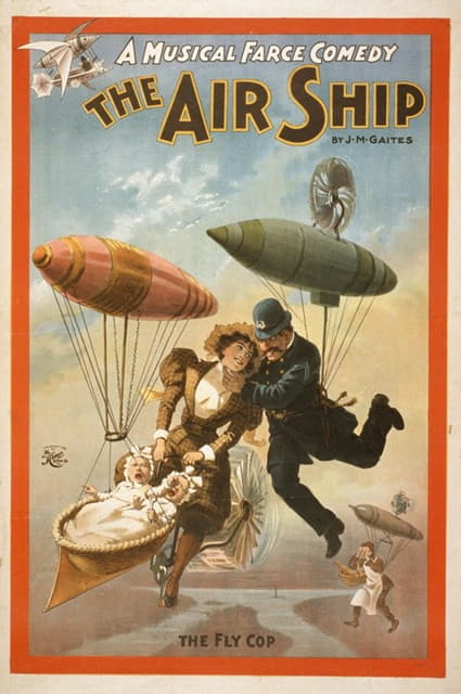 H.C. Miner Litho. Co. - A musical farce comedy, The air ship by J.M. Gaites.