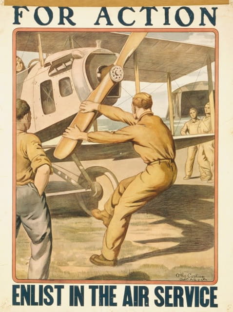Otho Cushing - For action enlist in the Air Service