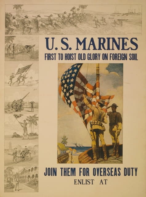 美国海军陆战队-第一个在外国土地上举起古老荣耀的人加入他们的海外任务