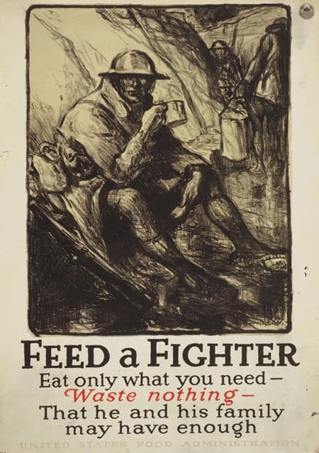 Wallace Morgan - Feed a fighter – Eat only what you need – Waste nothing – That he and his family may have enough