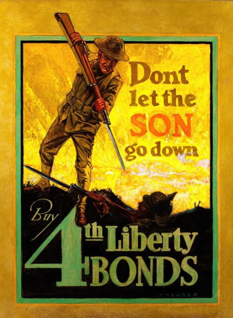 F. Heuser - Don’t Let the Sun Go Down, Buy 4th Liberty Bonds