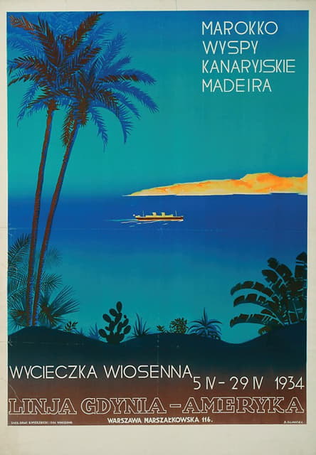 Zygmunt Glinicki - Marokko, Wyspy Kanaryjskie, Madeira Wycieczka Wiosenna 5.IV 29.IV 1934 Linja Gdynia – Ameryka Warszawa Marszałkowska