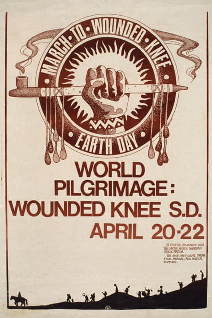 Anonymous - March to Wounded Knee, Earth Day World pilgrimage; Wounded Knee, S.D., April 20-22.