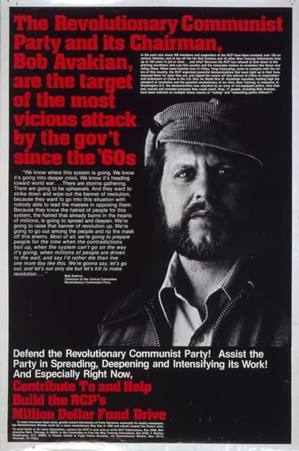Anonymous - The Revolutionary Communist Party and its chairman, Bob Avakian, are the target of the most vicious attack by the gov’t since the ’60s