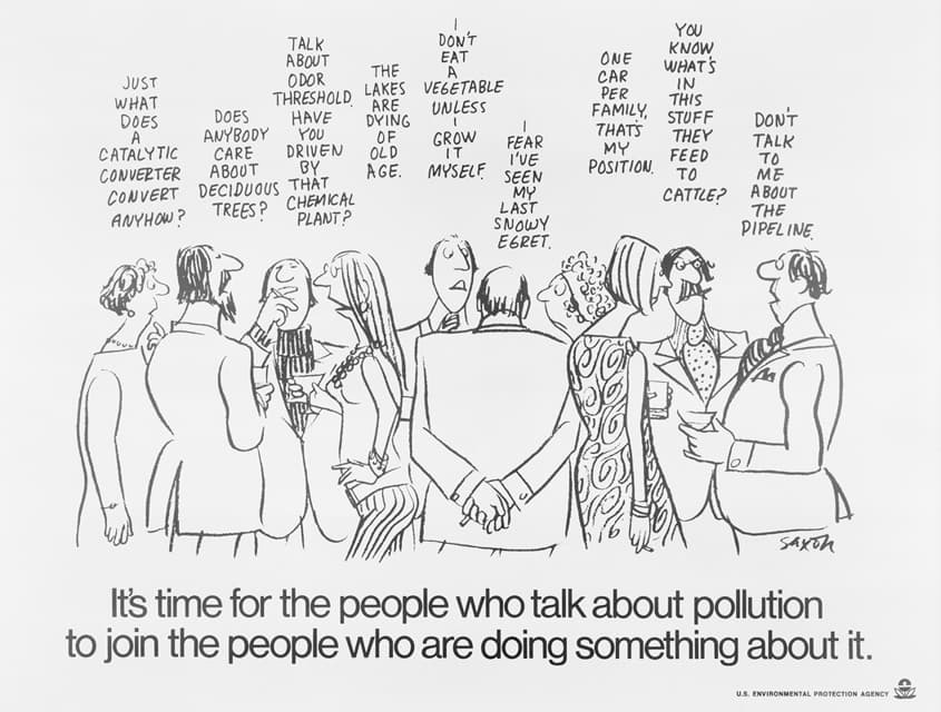 是时候让那些谈论污染的人加入到那些正在采取行动的人当中去了