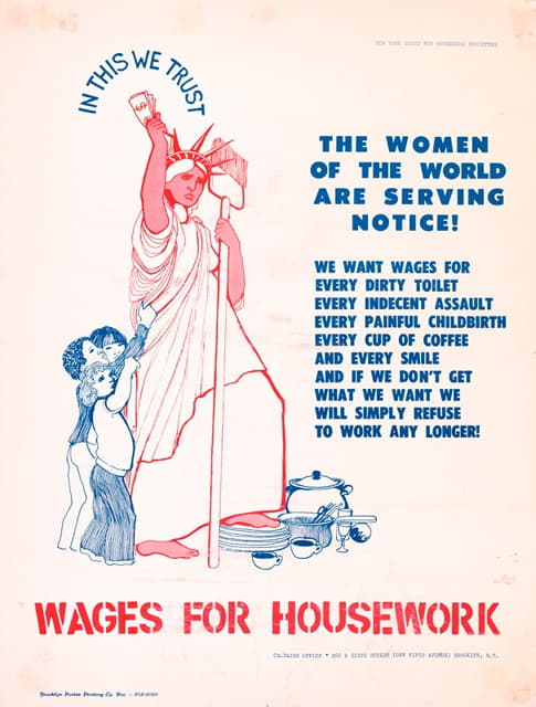 Jacquie Ursula Caldwell - In this we trust; the women of the world are serving notice!; we want wages for every dirty toilet, every indecent assault …