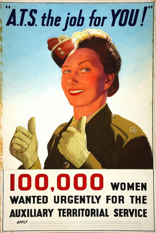 Anonymous - ‘A.T.S. the job for you!’, 100,000 women wanted urgently for the Auxiliary Territorial Service