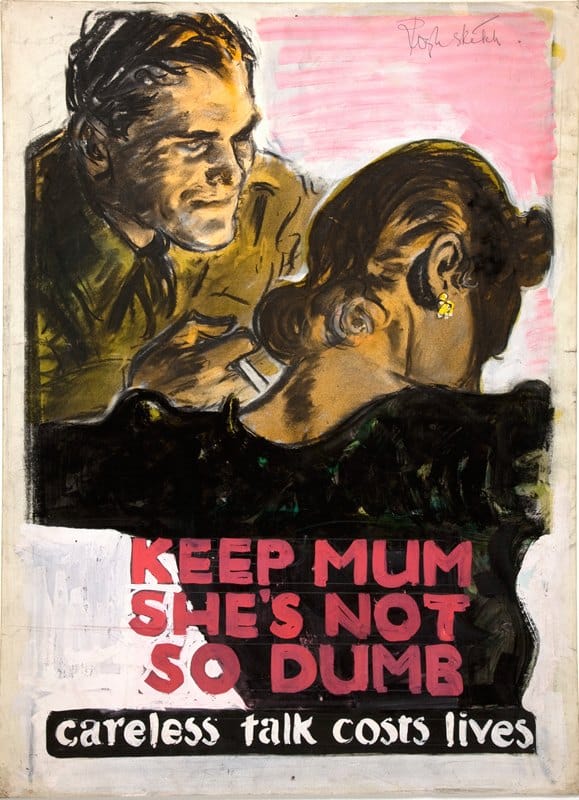 Anonymous - Keep mum she’s not so dumb. Careless talk costs lives