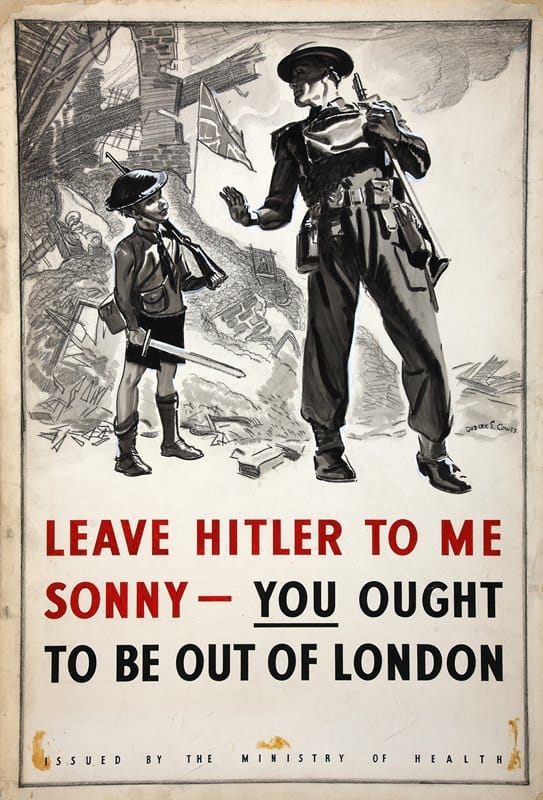 Dudley S Cowes - Leave Hitler to me sonny – you ought to be out of London