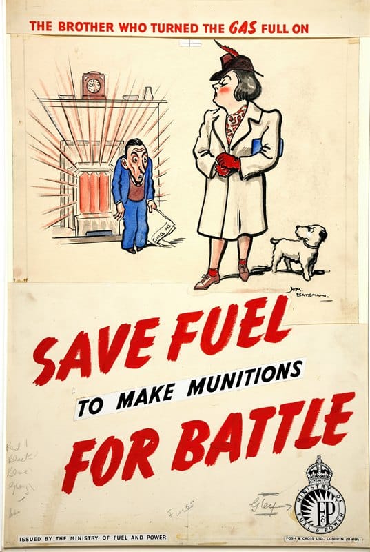 H. M. Bateman   - The brother who turned the gas full on. Save fuel to make munitions for battle