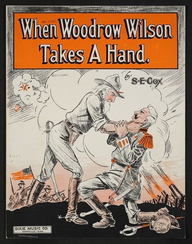 Anonymous - When Woodrow Wilson takes a hand