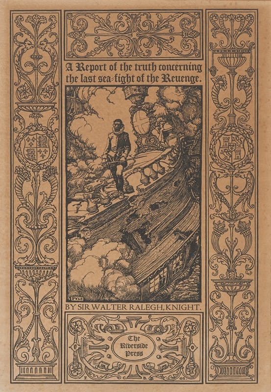 Howard Pyle - A report of the truth concerning the last sea-fight of the Revenge. By Sir Walter Ralegh, Knight