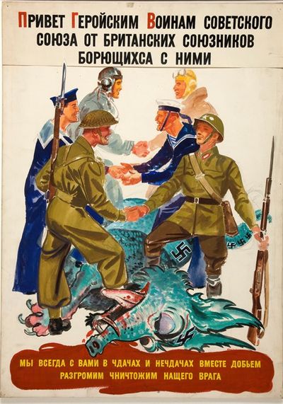 Greetings to the heroic warriors of the Soviet Union from the British allies fighting with them