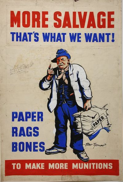 More salvage - thats what we want. Paper, rags, bones to make more munitions