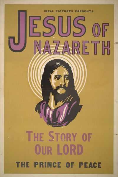 Ideal Pictures presents Jesus of Nazareth, the story of our lord The prince of peace.