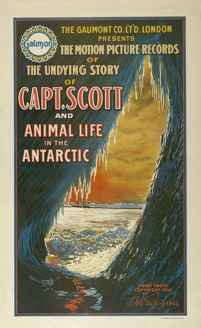 The Gaumont Co. L’T’D. London presents the motion picture records of the undying story of Capt. Scott and animal life in the Antarctic