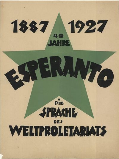 40 Jahre Esperanto - 1887 - 1927, die Sprache des Weltproletariats