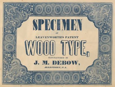 Specimen of Leavenworth’s patent wood type
